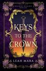 Leah Mara: Keys to the Crown, Buch