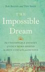 Buchtitel: "The Impossible Dream", Autoren: Bob Burckle und Dirk Smith. Hintergrund zeigt eine europäische Stadtansicht.
