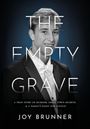 Joy Brunner: The Empty Grave, Buch