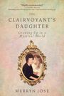 "Highly recommended" - Robert Moss. Titel: "The Clairvoyant's Daughter". Unten ein altes Foto in reich verziertem Rahmen.