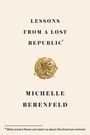 Michelle Berenfeld: Lessons from a Lost Republic, Buch