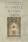 Arthur Green: To Dwell Within Them, Buch