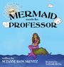 Suzanne Roncskevitz: The Mermaid Meets the Professor, Buch