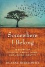 „Somewhere I Belong: A Story of Country, Family, Home, and Jewish Identity“ von Jo-Anne Berelowitz. Einzelner Baum, Vögel.