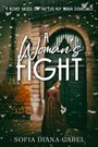 Sofia Diana Gabel: A Woman's Fight, Buch