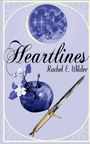 Rachel E Wilder: Heartlines, Buch