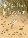 Text: "Pip the Plover and the Dune Grass Path." Illustration eines Vogels im Sand, umgeben von Grashalmen.