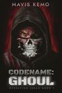 Mavis Kemo: Codename Ghoul, Buch