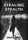 "STEALING STEALTH, A Gabrielle Hyde Thriller, Brian L. Reece. Silhouette einer Frau mit Tasche vor hellen Lichtern."