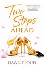 "Two Steps Ahead", "A NOVEL", "DAWN CLOUD". Goldene High Heels, umgekipptes Weinglas, Smartphone, rosa Blütenblätter.