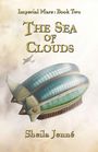 Sheila Jenné: The Sea of Clouds, Buch