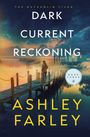 Ashley Farley: Dark Current Reckoning, Buch