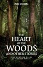 Zoe Storm: The Heart of the Woods and Other Stories, Buch