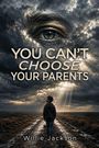 "You can't choose your parents" steht groß über einem Himmel mit Auge, darunter ein Junge auf einem Feldweg.