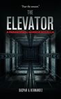 Gaspar A Hernandez-: The Elevator, Buch