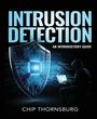 "INTRUSION DETECTION", "AN INTRODUCTORY GUIDE", "CHIP THORNSBURG". Illustration: Schild mit "AI", Person am Laptop.