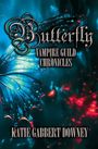 Katie Gabbert Downey: Butterfly, Buch