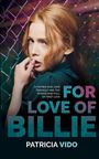 Patricia Vido: For Love of Billie, Buch
