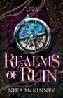 Nika McKinney: Realms of Ruin, Buch