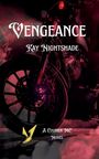 Kay Nightshade: Vengeance, Buch