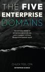 Chuck Teel Cpa: The Five Enterprise Domains, Buch