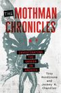 Troy Rondinone: The Mothman Chronicles, Buch