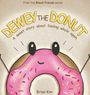 Brian Kim: Dewey the Donut, Buch