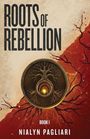 Nialyn Pagliari: Roots of Rebellion, Buch