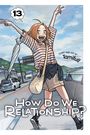 Tamifull: How Do We Relationship?, Vol. 13, Buch