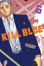Tadatoshi Fujimaki: Kill Blue, Vol. 6, Buch