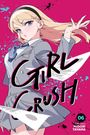 Midori Tayama: Girl Crush, Vol. 6, Buch