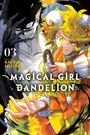 Kaeru Mizuho: Magical Girl Dandelion, Vol. 3, Buch