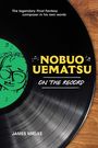 "The legendary Final Fantasy composer in his own words. Nobuo Uematsu on the Record. James Mielke." Schwarze Schallplatte.