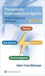 Alain Y. Belanger: Therapeutic Electrophysical Agents, Buch