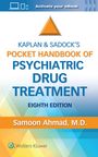 Samoon Ahmad: Kaplan and Sadock's Pocket Handbook of Psychiatric Drug Treatment, Buch