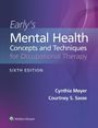Cynthia Meyer: Early's Mental Health Concepts and Techniques in Occupational Therapy, Buch
