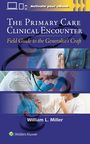 Titel: The Primary Care Clinical Encounter. Feldführer und Autor: William L. Miller. Arzt mit Stethoskop und Patienten.