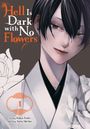 Yoru Michio: Hell Is Dark with No Flowers, Vol. 1 (manga), Buch