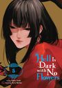 „Hell Is Dark with No Flowers“ in leuchtenden Buchstaben; Illustration eines nachdenklichen Gesichts mit schwarzen Haaren.