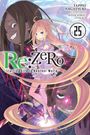 Shinichirou Otsuka: Re:ZERO -Starting Life in Another World-, Vol. 25 (light novel), Buch