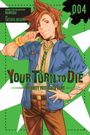 Nankidai: Your Turn to Die: Majority Vote Death Game, Vol. 4, Buch