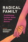 : Radical Family, Buch
