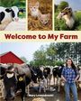 Mary Lewandowski: Welcome to My Farm, Buch