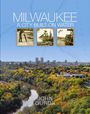 John Gurda: Milwaukee, Buch