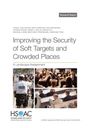 John S Hollywood: Improving the Security of Soft Targets and Crowded Places, Buch