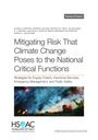 Susan A Resetar: Mitigating Risk That Climate Change Poses to the National Critical Functions, Buch