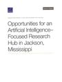 Vanessa Parks: Opportunities for an Artificial Intelligence-Focused Research Hub in Jackson, Mississippi, Buch