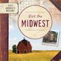 Kathryn Walton: Visit the Midwest, Buch