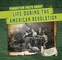 Kathleen Connors: Forgotten Facts about Life During the American Revolution, Buch