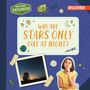 Jane R Davis: Why Are Stars Only Out at Night?, Buch